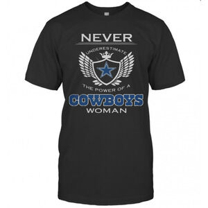 Never Underestimate The Power Of A Cowboys Woman T-Shirt